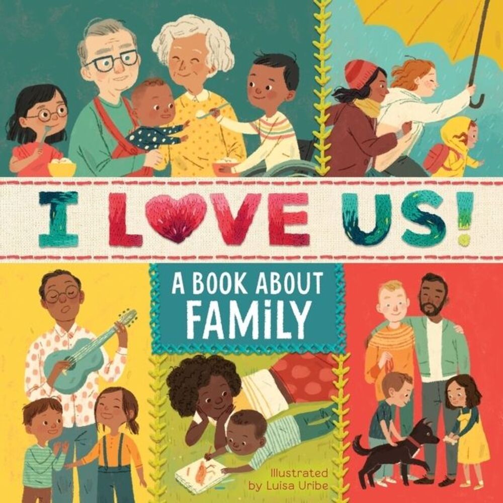 I Love Us: A Book about Family with Mirror and Fill-In Family Tree -- Clarion Bo